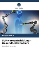 Rengeswari S. | Softwareentwicklung - Gesundheitszentrum | Taschenbuch | Deutsch
