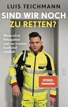 Sind wir noch zu retten?: Warum sich im Rettungsdie... | Buch | Zustand sehr gut - Bild 1 von 2