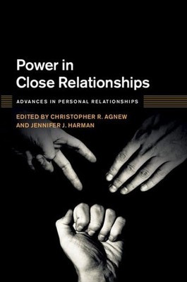 Power in Close Relationships (Advances in Personal Relationships