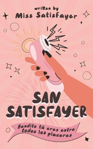 San Satisfayer: ?Satisfacci?n garantizada! by Miss Satisfayer Paperback Book - Picture 1 of 1