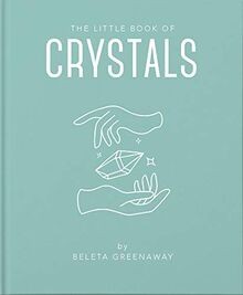 The Little Book of Crystals: An Inspiring Introduct... | Buch | Zustand sehr gut