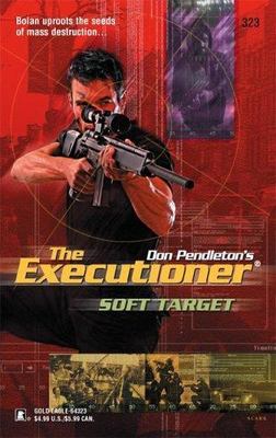 Soft Target (Executioner) by Don Pendleton
