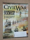 CIVIL WAR TIMES ISSUE, "MONITOR MANIA," Feb 2017, 72 Pages, Pre-Owned, CWT # 07