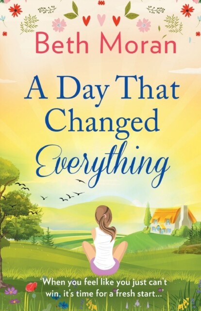 A Day That Changed Everything by Beth Moran (Paperback) Book