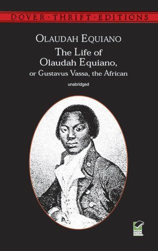 The Life of Olaudah Equiano: Or Gustavus Vassa, the African (Dover Thrift S.) B
