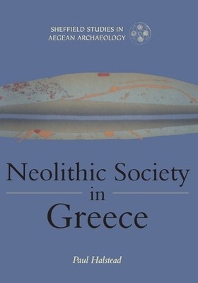 Neolithic Society in Greece - 9781850758242
