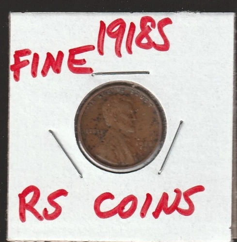 1918S   FINE   LINCOLN  CENT     FINE   1918S   /   RS COINS #6177  FREE SHIP !