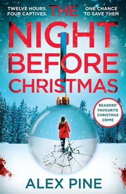 The Night Before Christmas: The brand new and most chilling book yet in the ...