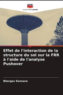 Bhargav Kansara | Effet de l'interaction de la structure du sol sur la FRR à...