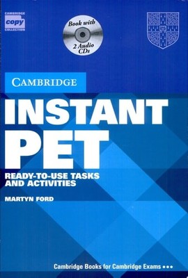 Instant PET Book and Audio CD Pack: Ready-to-Use Tasks and Activities (Cambridge