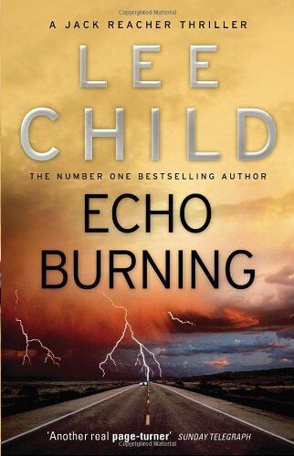 Echo Burning: (Jack Reacher 5) By Lee Child - Picture 1 of 1