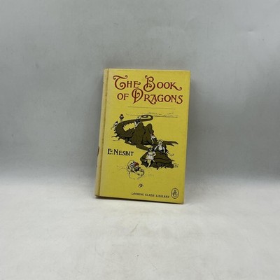 The Book Of Dragons Edith Nesbit Epstein & Carroll HC Yellow Illustrated Vintage