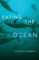 Eating The Ocean Elspeth Probyn Taschenbuch Einband - Flex.(Paperback) Englisch