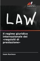 Inam Karimov | Il Regime Giuridico Internazionale Dei 'Requisiti Di Prestazione'