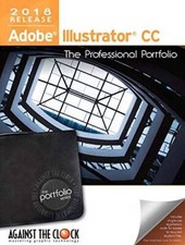 Adobe Illustrator CC 2018: The Professional Portfolio - Spiral-bound - GOOD