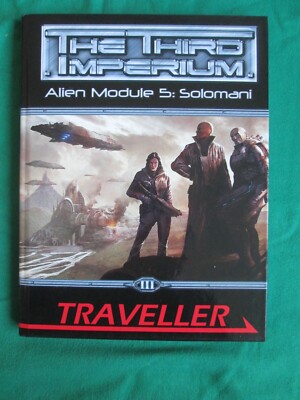 ALIEN MODULE 5 - SOLOMANI - TRAVELLER RPG - MONGOOSE MGP 3877 - 2012 GEBUNDEN