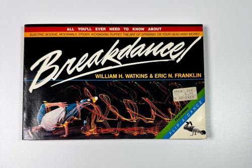 Breakdance - Watkins, William H.|Franklin, Eric N. - Paperback - Good