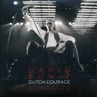 David Bowie - Dutch Courage: Rotterdam Broadcast 1976 - LP