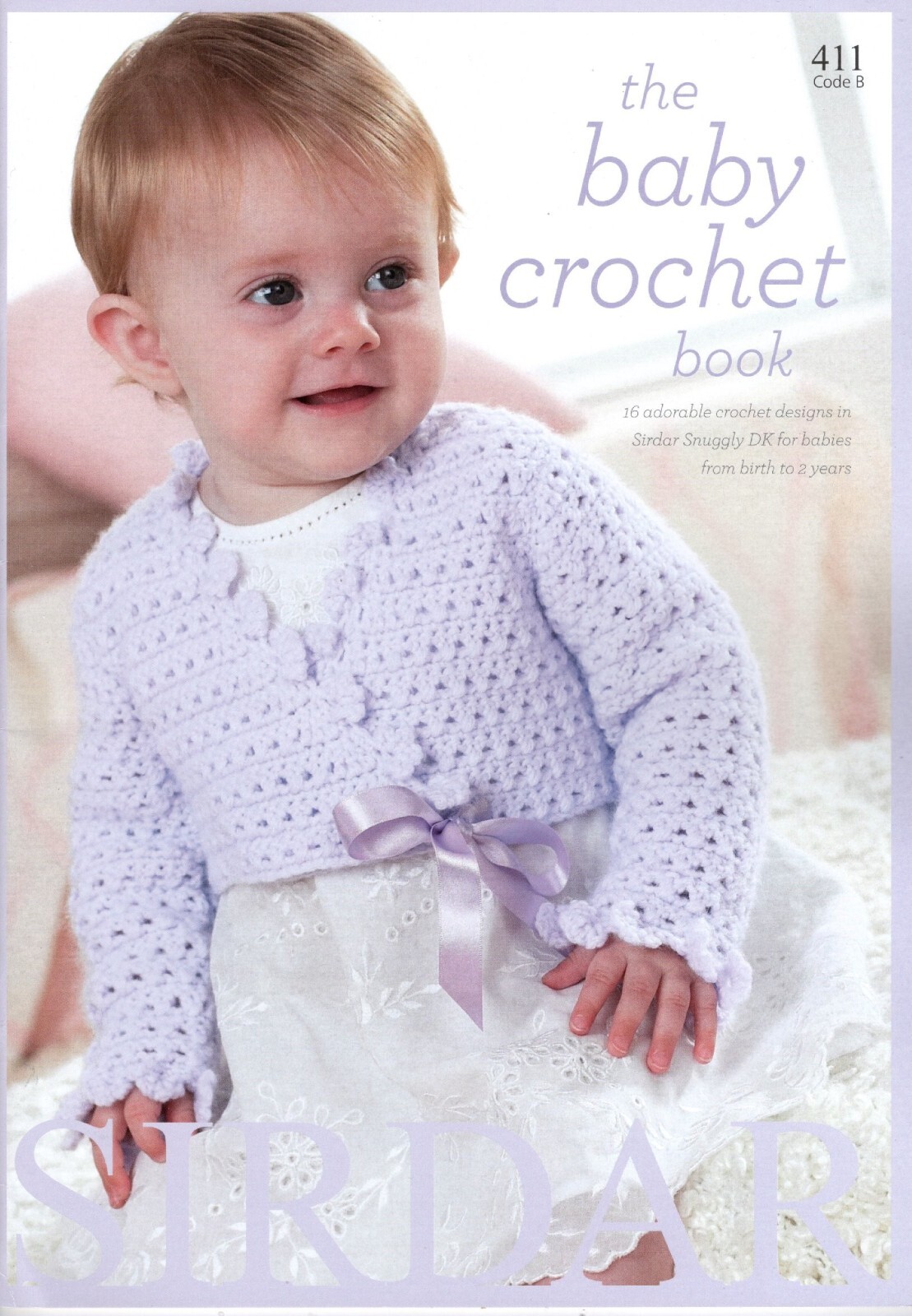 Sirdar 'The Baby Crochet Pattern Book' - 411