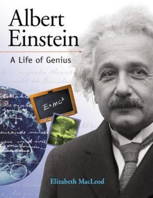Albert Einstein: A Life of Genius (Snapshots: Images of People and Places in...