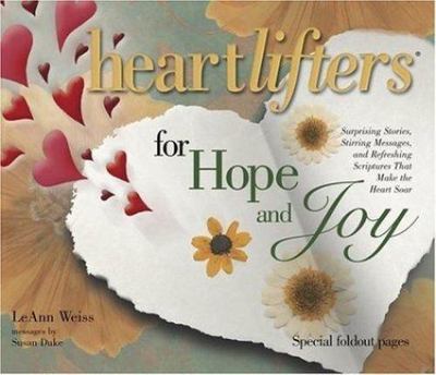 Heartlifters for Hope & Joy: Surprising Stor- 1582290741, hardcover, Leann Weiss