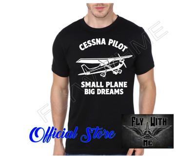 Cessna pilot Small Plane Big Dreams T-SHIRT Short Sleeve Unisex Front Print