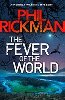 Phil Rickman - Fever Of The World - Hardback - G245Z