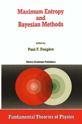P. F. Fougère | Maximum Entropy and Bayesian Methods | Taschenbuch | Englisch