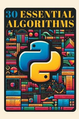 30 wesentliche Algorithmen in Python von Zara Loop Taschenbuch