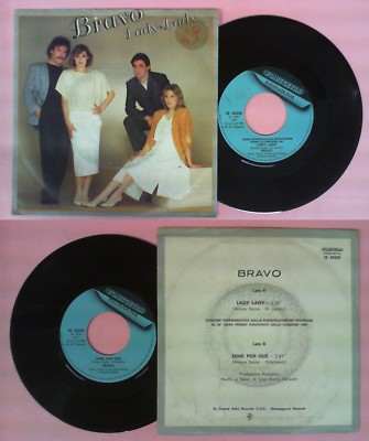 LP 45 7'' BRAVO Lady lady Dime por que 1984 italy FONIT CETRA 20290 no cd mc dvd
