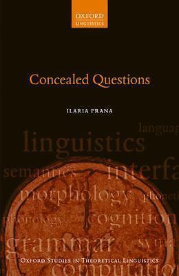 Concealed Questions (Oxford Studies in Theoretical Linguistics) by 