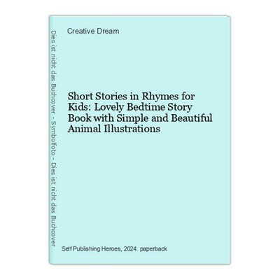 Short Stories in Rhymes for Kids: Lovely Bedtime Story Book with Simple and Beau