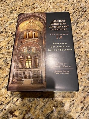 Ancient Christian Commentary on Scripture, Old Testament IX: Proverbs, Ecclesias
