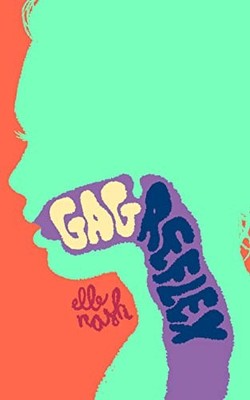 Gag Reflex - Elle Nash, CLASH Books, Paperback