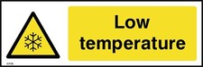 Low Temperature Sign or Sticker - All Material & Size options available. (FP74)