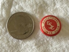 ESC Educational Savings Club Vintage Pettibone Button Co Pinback Button #37426