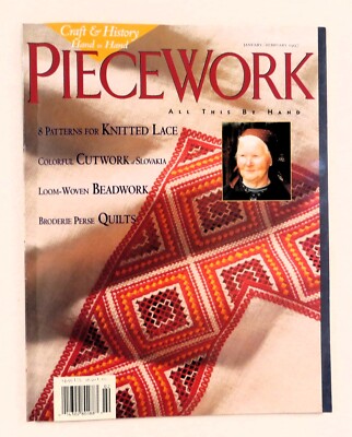 Piecework Magazine Jan/Feb 1997 Craft & History Hand in Hand
