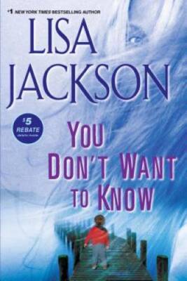 You Don't Want To Know - Hardcover By Jackson, Lisa - GOOD