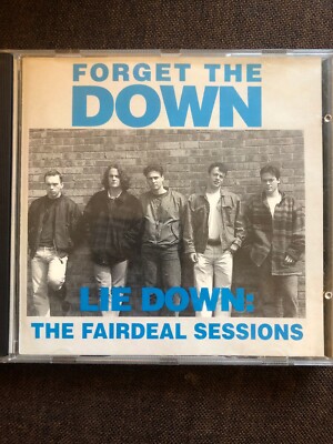 Forget The Down - Lie Down : The Fairdeal Sessions CD 1994 MP Records MP001 