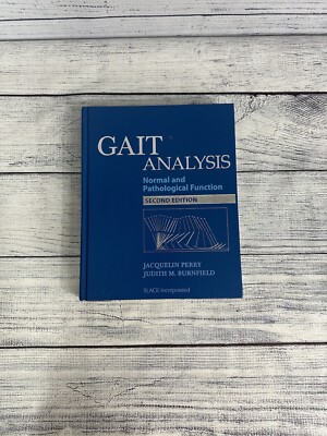 Gait Analysis : Normal and Pathological Function by Judith Burnfield and...
