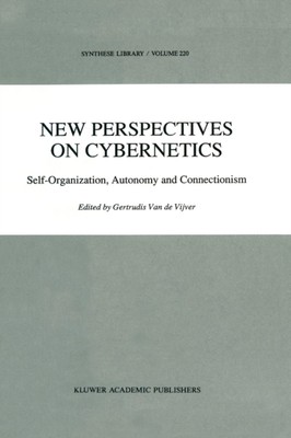Vijver - New Perspectives on Cybernetics   Self-Organization Autonomy - X555z