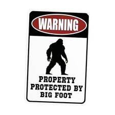 Warning Property Protected by Big Foot Tin Signs   Funny Metal Decor Gift White