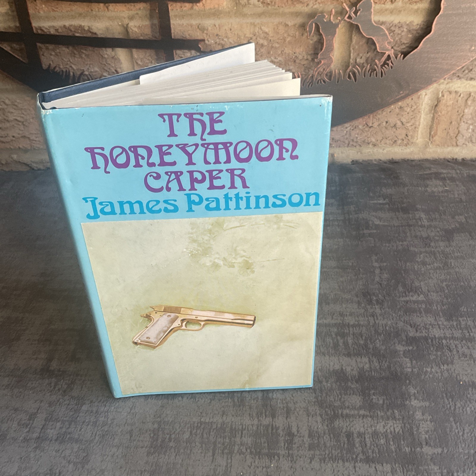 The Honeymoon Caper Signed By James Pattinson HB DJ 1976 1st Ed  Robert Hale