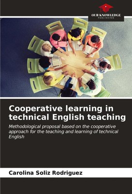 Carolina Soliz Rodriguez | Cooperative learning in technical English teaching