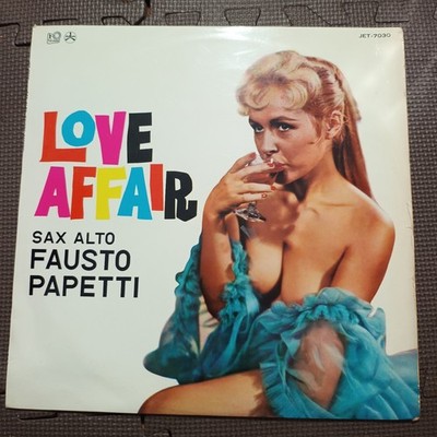 FAUSTO PAPETTI-LOVE AFFAIR JET-7030 FLIPBACK JAPAN ORIGINAL ISSUE 1LP CHEESECAKE