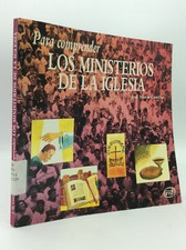 PARA COMPRENDER LOS MINISTERIOS DE IGLESIA - Jose Maria Castillo - 1993 -Spanish