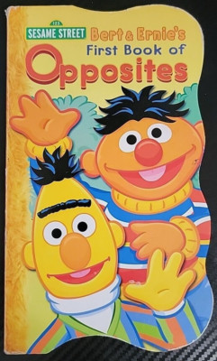 Bendon Sesame Street Bert & Ernie's First Book of Opposites Board Book