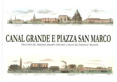 Canal Grande und Markusplatz. Beschrieben von Antonio Gemälde entdeckt und graviert D