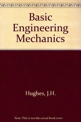 Grundtechnik Mechanik, J.H. Hughes, K.F. Martin