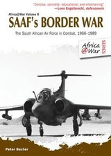 SAAF's Border War : The South African Air Force in Combat 1966-89